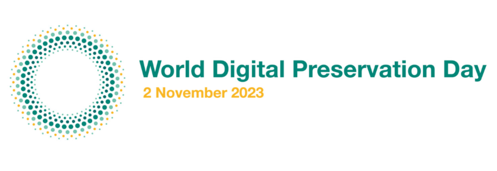 国际资讯2023年世界数字保存日